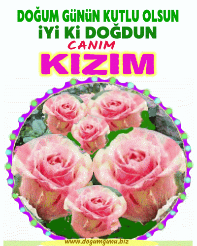 iyi ki doğdun Kızım