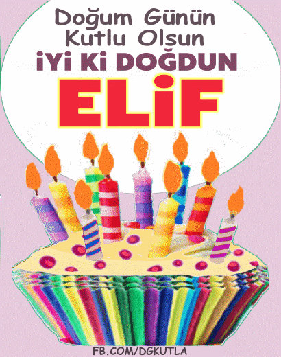 iyi ki doğdun Elif