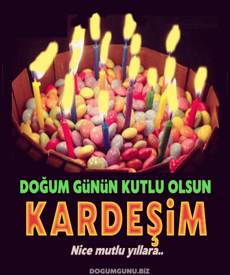 iyiki doğdun Kardeşim