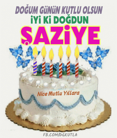 iyi ki doğdun Şaziye