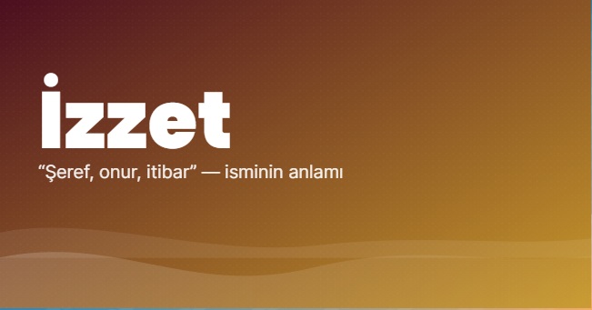 İZZET