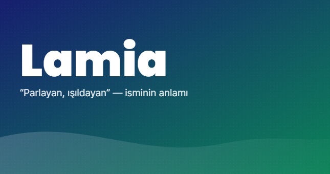 Lamia isminin anlamı