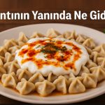 Mantının Yanında Ne Gider?