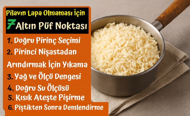 Pilavın Lapa Olmaması İçin 7 Altın Püf Noktası