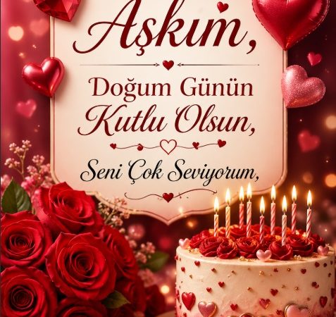Aşkına Doğum Günü Resimli Mesajlar