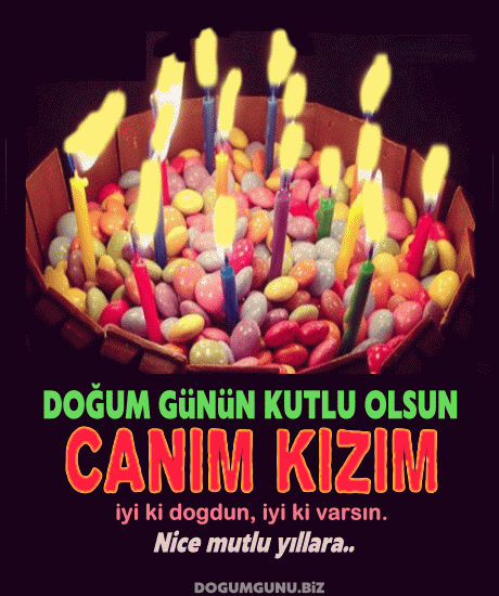 İyi ki doğdun canım kızım