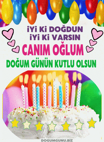 İyi ki doğdun canım oğlum